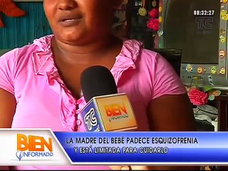 Bien Informado - Ayuda Social: Bebé sufre de Esquizofrenia