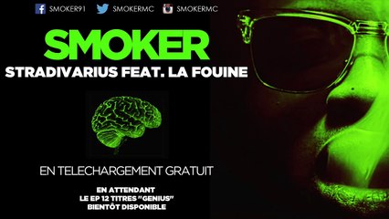 Smoker - Stradivarius Feat. La Fouine