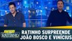 João Bosco e Vinícius são surpreendidos por Ratinho