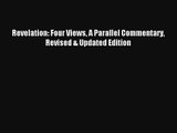 Read Revelation: Four Views A Parallel Commentary Revised & Updated Edition Book Download Free