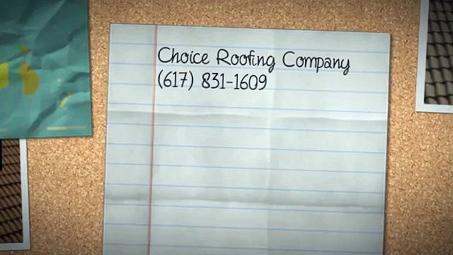 Choice Roofing Company - (617) 831-1609
