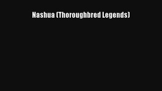 Nashua (Thoroughbred Legends) Read Online Free