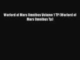 Read Warlord of Mars Omnibus Volume 1 TP (Warlord of Mars Omnibus Tp) PDF Download