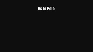 As to Polo Read PDF Free