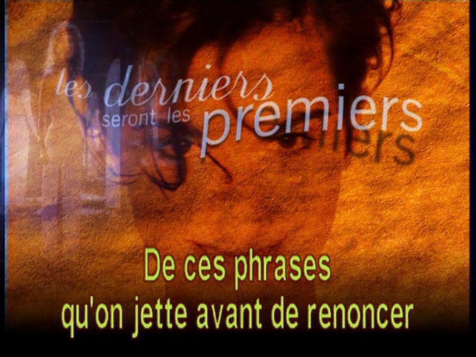 Paroles De Celine Dion Les Derniers Seront Les Premiers