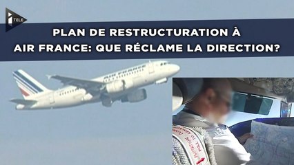 Plan de restructuration à Air France: Que réclame la direction?