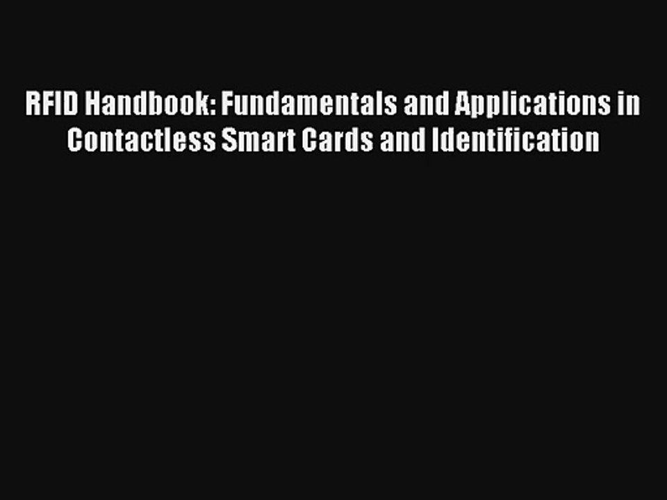 RFID Handbook: Fundamentals and Applications in Contactless Smart Cards and Identification