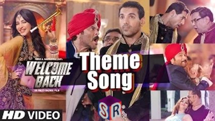 WELCOME BACK (Theme Song) - Welcome Back [2015] [FULL HD] - (SULEMAN - RECORD)