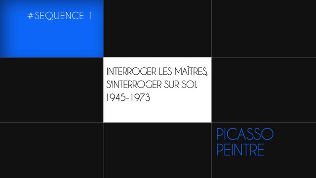 Picasso, un siècle de peinture - 4. Interroger les maîtres (1945-1973)