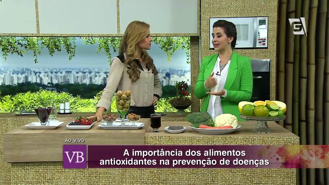 Você Bonita - A importância dos alimentos antioxidantes na prevenção de doenças (30/07/14)