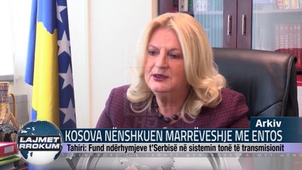 KOSOVA NËNSHKUEN MARRËVESHJE ME ENTOS