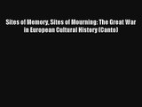 AudioBook Sites of Memory Sites of Mourning: The Great War in European Cultural History (Canto)