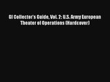AudioBook GI Collector's Guide Vol. 2: U.S. Army European Theater of Operations (Hardcover)