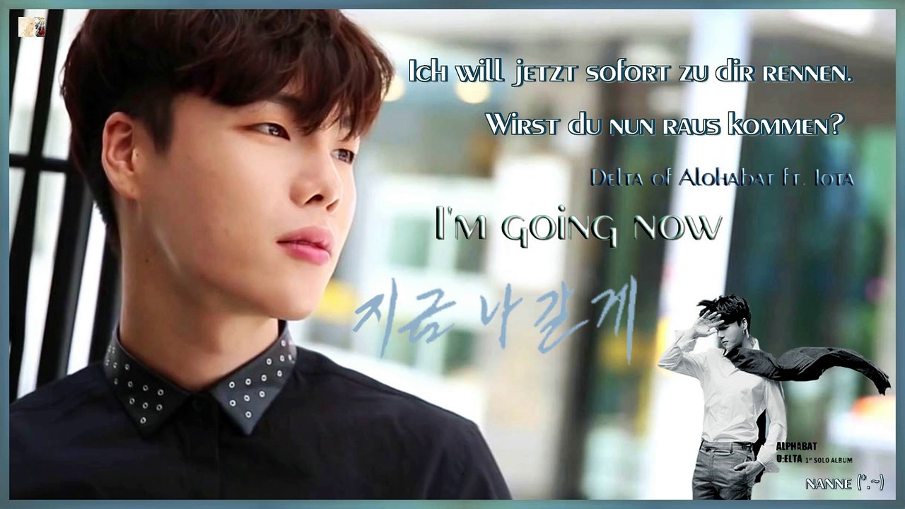 Delta of Alphabat ft. Iota – I'm going now k-pop [german Sub]