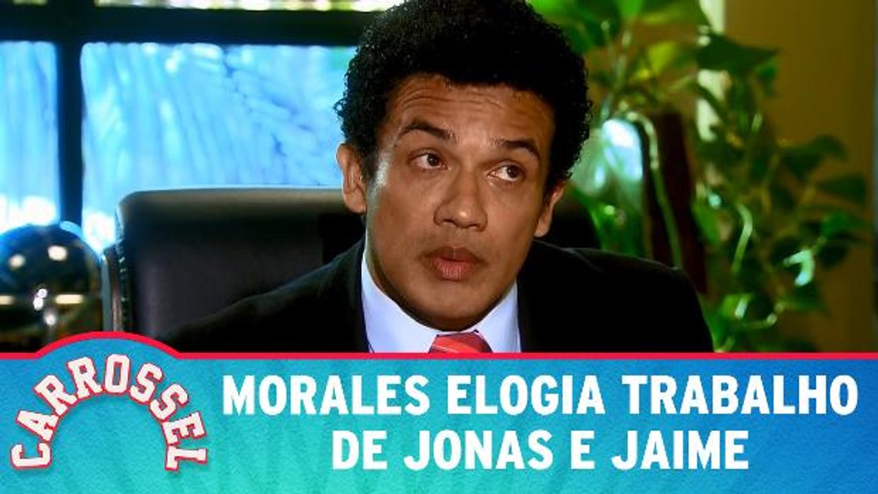 Morales elogia trabalho de Jonas e Jaime