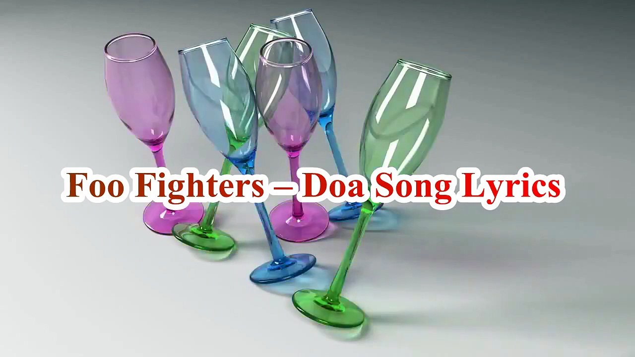 Foo Fighters – Doa Song Lyrics