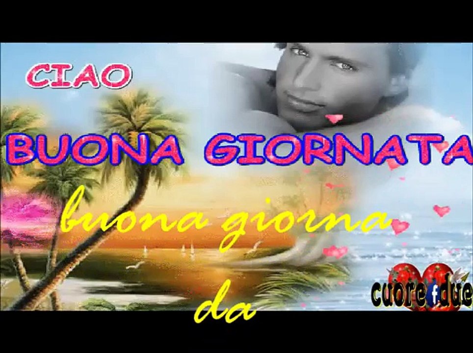 buon giorno da cuore due