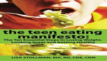 The Teen Eating Manifesto: The Ten Essential Steps to Losing Weight,  download free books