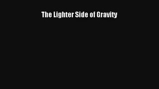 AudioBook The Lighter Side of Gravity Online