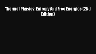 AudioBook Thermal Physics: Entropy And Free Energies (2Nd Edition) Download