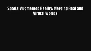 AudioBook Spatial Augmented Reality: Merging Real and Virtual Worlds Free