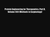 Read Protein Engineering for Therapeutics Part B Volume 503 (Methods in Enzymology) PDF Free