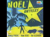 Noel aux Antilles oh la bonne nouvelle