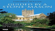 Guided by a Stonemason: The Cathedrals, Abbeys and Churches of  download free books