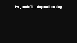 Pragmatic Thinking and Learning Read PDF Free