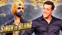 Salman EXCITED To Watch 'Singh Is Bliing'