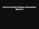 Death in the Valley of Shadows (John Rawlings Mysteries)# Online