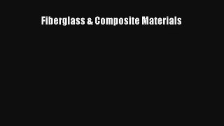 Fiberglass & Composite Materials Free Book Download
