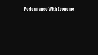 Performance With Economy Free Book Download