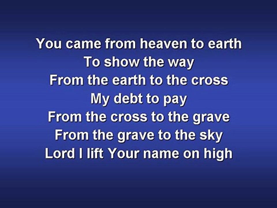 Lord I Lift Your Name On High Worship Song