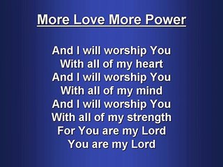 More Love More Power Worship Song