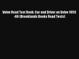 Volvo Road Test Book: Car and Driver on Volvo 1955-86 (Brooklands Books Road Tests) Free Book
