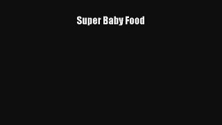 AudioBook Super Baby Food Free