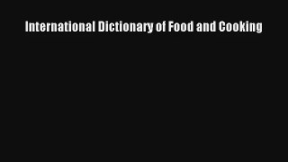 AudioBook International Dictionary of Food and Cooking Download