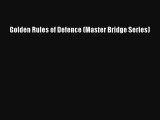 Golden Rules of Defence (Master Bridge Series) Download Free Book