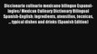 AudioBook Diccionario culinario mexicano bilingue Espanol-Ingles/ Mexican Culinary Dictionary