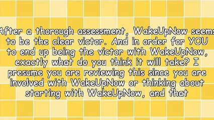 Wakeupnow - What Is Wakeupnow?