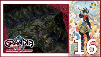 Grandia II Anniversary Edition 【PC】 - Part 16 「Japanese dub │English subtitle」