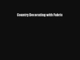 Country Decorating with Fabric