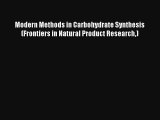 AudioBook Modern Methods in Carbohydrate Synthesis (Frontiers in Natural Product Research)