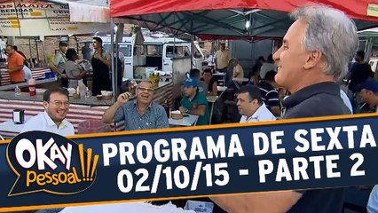Okay Pessoal!!! 02.10.15 - Sexta  - Parte 2