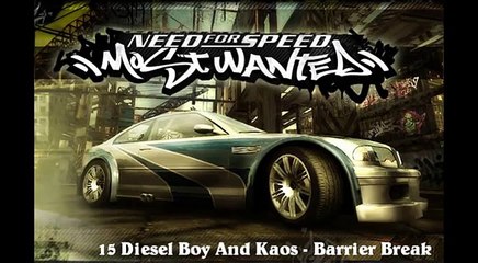 NFS: MW Soundtrack - Track 15 - Dieselboy + Kaos - Barrier Break