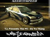 NFS: MW Soundtrack - Track 2 - T.I. Presents the P$C (Feat. Young Dro) - Do Ya Thang