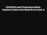 Read 2016 HCPCS Level II Professional Edition - Pageburst E-Book on Kno (Retail Access Card)