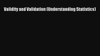 Read Validity and Validation (Understanding Statistics) PDF Online