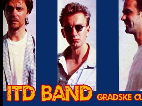 ITD BAND - Gradske cure (1986)